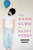 The Warm Glow of Happy Homes 0988348411 Book Cover