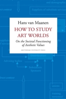 How to Study Art Worlds 9089641521 Book Cover