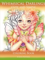 Whimsical Darlings: Cute and Simple: Coloring Book 0244866031 Book Cover
