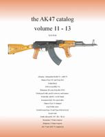 The AK47 catalog volume 11 - 13 1257829599 Book Cover