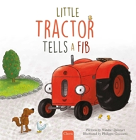 Little Tractor Tells a Fib B0FP1L5R6B Book Cover