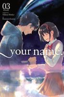 your name., Vol. 3 0316521175 Book Cover