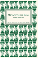 Metaphysical Balm: Poems by Michèle Betty 0620745045 Book Cover