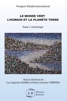 Le Monde vert l'humain et la planète terre B0B8BDDM9H Book Cover