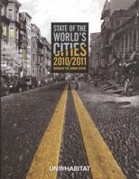 State of the World's Cities 2010/11: Cities for All: Bridging the Urban Divide 1849711763 Book Cover