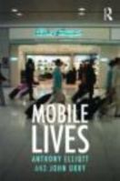 Mobile Lives 0415480221 Book Cover
