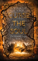 Curse the Soul : The Harstone Legacy Book 2 0994399952 Book Cover