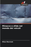Minacce e sfide nel mondo dei veicoli (Italian Edition) 6207803043 Book Cover