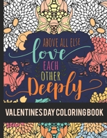 Valentine's Day Coloring Book: 25 Valentine Pages to Color. Beautiful Love Quotes Design. B08SB9M5C5 Book Cover