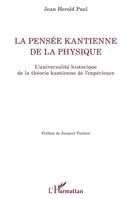 La pensée kantienne de la physique: L'universalité historique de la théorie kantienne de l'expérience (La Philosophie En Commun) (French Edition) 234322482X Book Cover