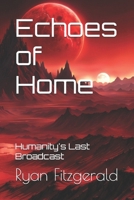 Echoes of Home B0FFMPW3M1 Book Cover