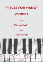 Pieces for Piano - Volume I 1922941115 Book Cover