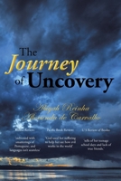 The Journey of Uncovery 1504999797 Book Cover