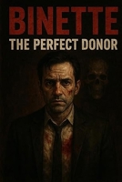 The Perfect Donor B0FNDJD6RD Book Cover
