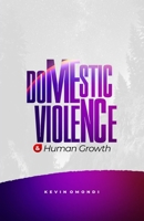 Domestic Violence and Human Growth 9787951542 Book Cover