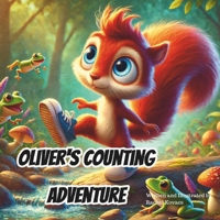 Oliver's Counting Adventure (Ms. Raqui's Classroom) B0DV9D2ZWD Book Cover