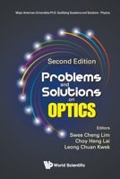 Problems and Solutions on Optics: Second Edition 9813275286 Book Cover