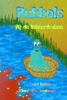 Bubbels bij de Waterdraken - kleur en leesboek 0244544379 Book Cover