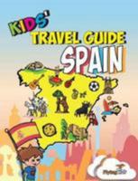 Kids' Travel Guide - Spain: The fun way to discover Spain - especially for kids (Kids' Travel Guide series Book 20) 191099412X Book Cover