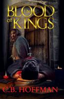 The Blood of Kings 1732909709 Book Cover