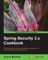 Spring Security 3.x Cookbook 1782167528 Book Cover