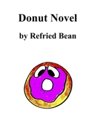 Donut Novel B091HCSZW4 Book Cover