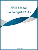 FTCE School Psychologist PK-12 1088099548 Book Cover