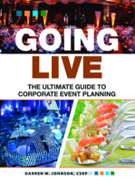 Going Live: The Ultimate Guide to Event Planning 0983138338 Book Cover