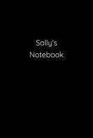 Sally's Notebook: Notebook / Journal / Diary - 6 x 9 inches (15,24 x 22,86 cm), 150 pages. 169227967X Book Cover