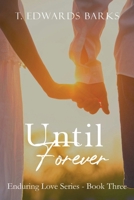Until Forever (Enduring Love) B0F1BCDRQ1 Book Cover