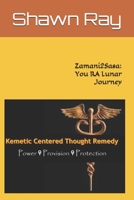 Zamani2Sasa: You RA Lunar Journey B0949CVND7 Book Cover