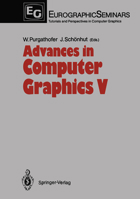 Advances in Computer Graphics V 3642647987 Book Cover