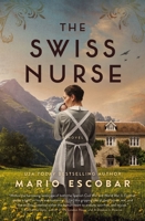 The Swiss Nurse 1400236053 Book Cover