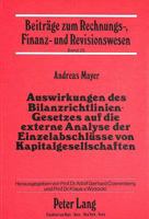 Auswirkungen Des Bilanzrichtlinien-Gesetzes Auf Die Externe Analyse Der Einzelabschluesse Von Kapitalgesellschaften: Eine Theoretische Untersuchung 3631420463 Book Cover