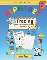 Alphabet Tracing: BOOK FOR PRESCHOOLERS AND KIDS AGES 3-6: Handwriting Practice workbook for kids B09TF9C38T Book Cover