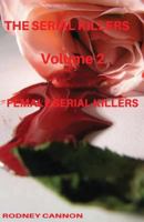 The Serial Killers: The Female Serial Killers 1545409021 Book Cover
