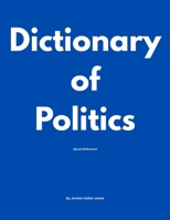 Dictionary of Politics (Quick Reference) by Jordan Indian Jones B0FFB2KPD3 Book Cover