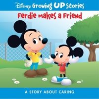 Disney Growing Up Stories Ferdie Makes a Friend: A Story about Caring 1649967861 Book Cover