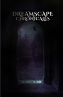 Dreamscape Chronicals: Blood Born Queen, Hellfire, Smoked In B0FFDTCGWJ Book Cover