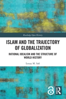 Islam and the Trajectory of Globalization 1032066792 Book Cover