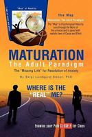 Maturation: The Adult Paradigm 1456895222 Book Cover