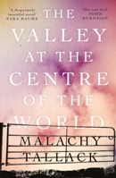 The Valley at the Centre of the World 1786892324 Book Cover