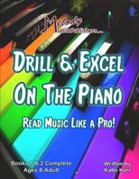 Drill It and Kill It-Read Music Like Pro (A Complete Piano Method Book for Beginners) 0999545108 Book Cover