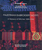 Palestinian Embroidery Motifs 1901764478 Book Cover