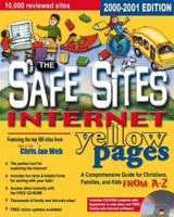 The Safe Sites Internet Yellow Pages 0785243909 Book Cover