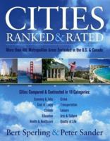 Cities Ranked and Rated: More than 400 Metropolitan Areas Evaluated in the U.S. and Canada, 1st Edition 076452562X Book Cover