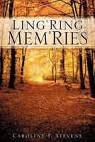 Ling'ring Mem'ries 1609575121 Book Cover