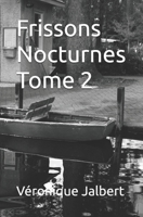 Frissons Nocturnes Tome 2 (French Edition) B0FQJCLRRP Book Cover
