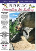 Fun Bloc: Fontainebleau Bloc-Bouldering. Editor, David Atchison-Jones 1873665156 Book Cover