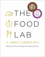 The Food Lab: Better Home Cooking Through Science 0393081087 Book Cover